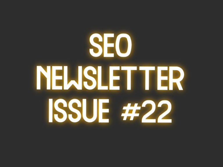 SEO Newsletter Issue #22 (10/07/2021)