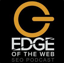 Best SEO Podcasts: Edge of the Web SEO podcast
