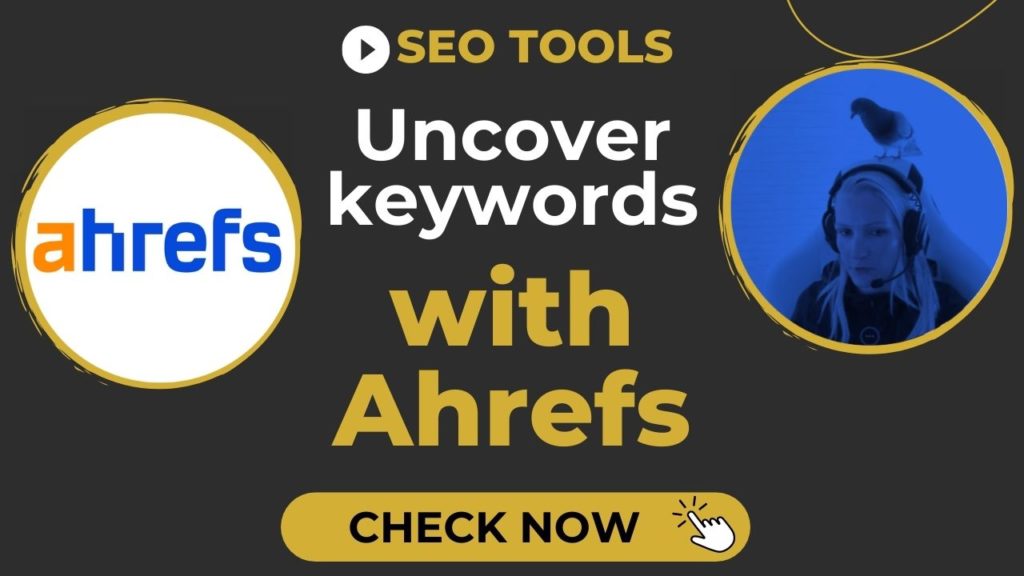 keyword opportunities with ahrefs