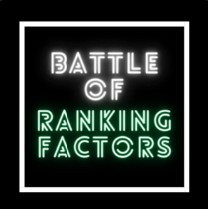 Battle of Ranking Factors