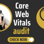 Core Web Vitals audit