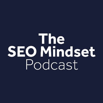 The SEO Mindset podcast