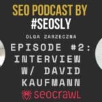 Episode #2 of SEO Podcast by SEOSLY