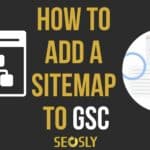 How to add a sitemap to Google Search Console