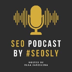 Best SEO podcasts: SEO Podcast by #SEOSLY