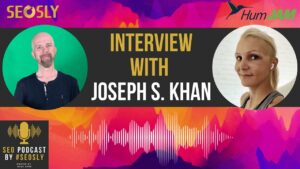 Harmonic SEO With Joseph S. Khan From Hum JAM