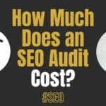 How much does an SEO audit cost?
