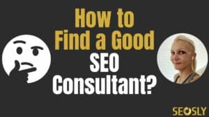 How to find a good SEO consultant?