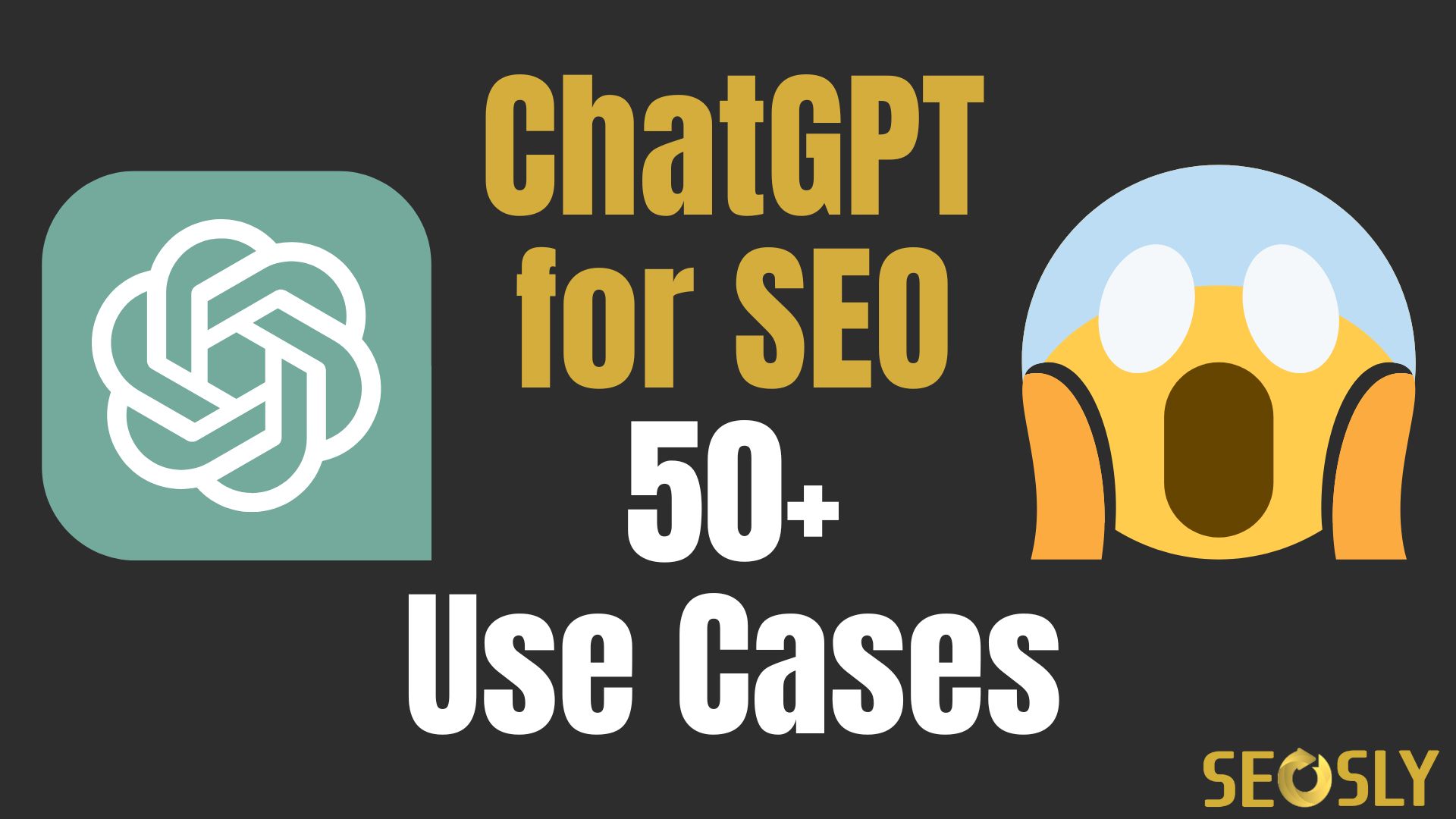 ChatGPT For SEO - SEOSLY