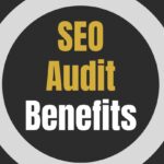 SEO Audit benefits