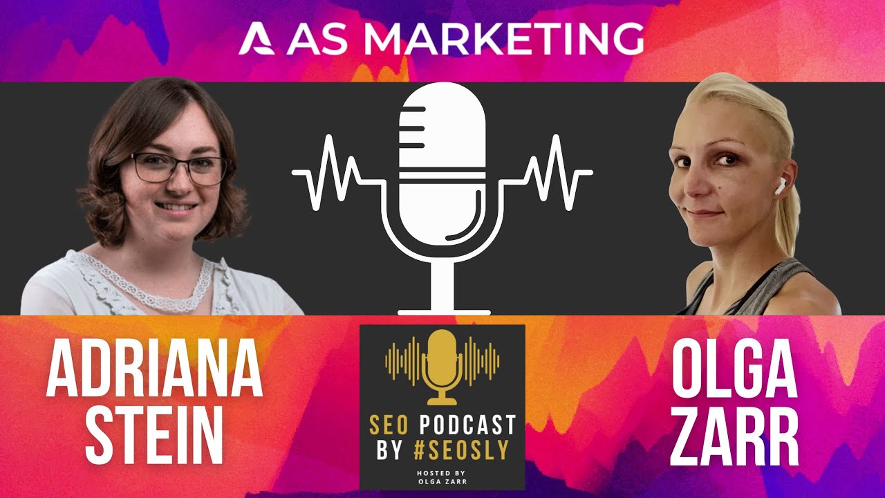SEO Podcast #41: Interview With Adriana Stein – SEOSLY