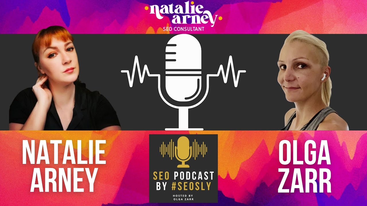 SEO Podcast #39: Interview With Natalie Arney – SEOSLY