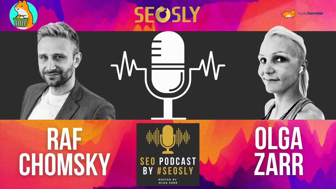 SEO Podcast #45: Interview With Raf Chomsky – SEOSLY