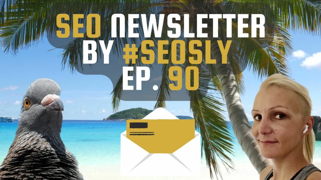 SEO Newsletter #90: The Essential Mid-August SEO & AI Update – SEOSLY