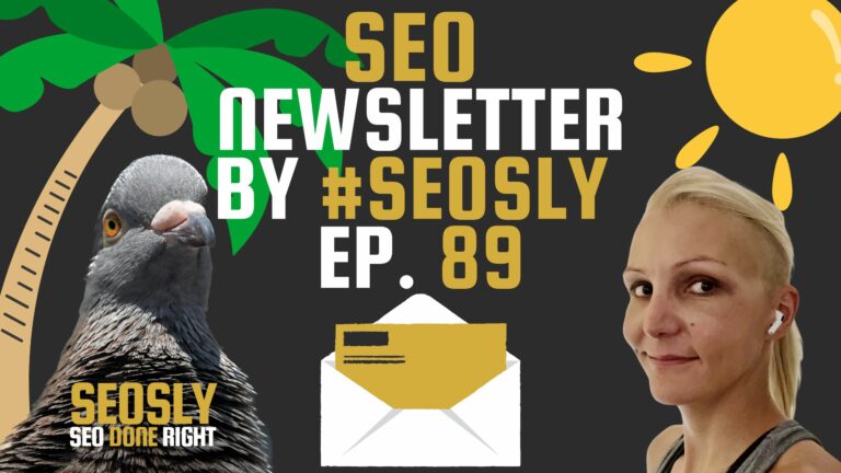SEO Newsletter #89: Hot August SEO News From #SEOSLY ☠️
