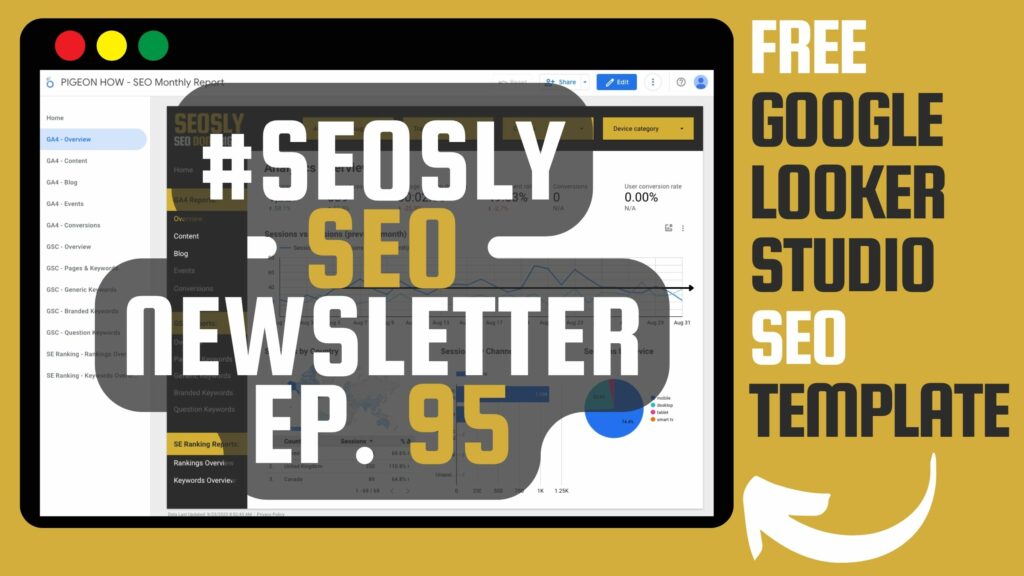 SEO Newsletter #95: SEO News + Free Google Looker Studio Template – SEOSLY
